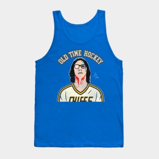 Old Time Hockey --- Steve Hanson Quote Tank Top